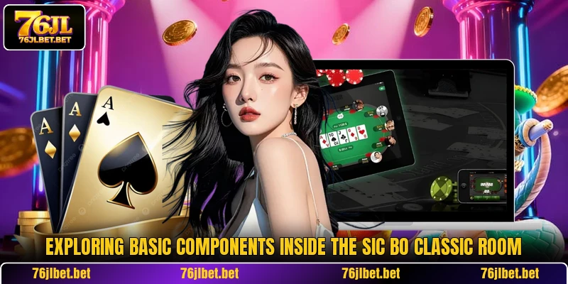 Exploring basic components inside the Sic Bo Classic Room
