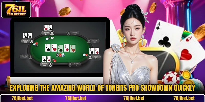 Exploring the amazing world of Tongits Pro Showdown quickly