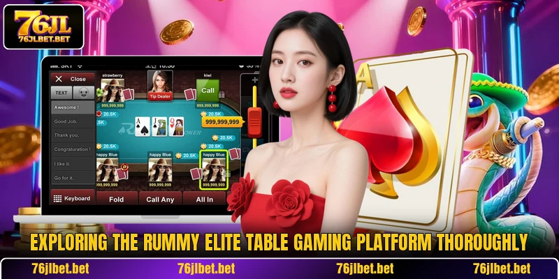 Exploring the Rummy Elite Table gaming platform thoroughly