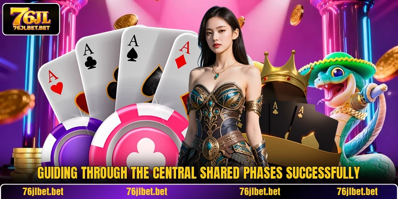 Guiding through the central shared phases successfully