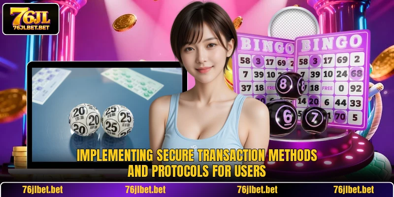 Implementing secure transaction methods and protocols for users