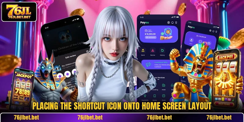 Placing the shortcut icon onto home screen layout