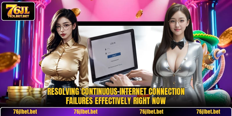 Resolving continuous internet connection failures effectively right now