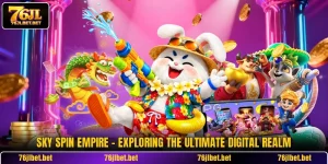 Sky Spin Empire - Exploring The Ultimate Digital Realm
