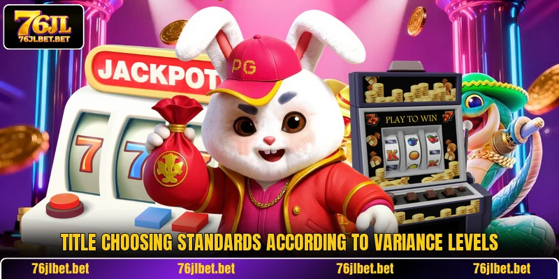 Title choosing standards according to variance levels