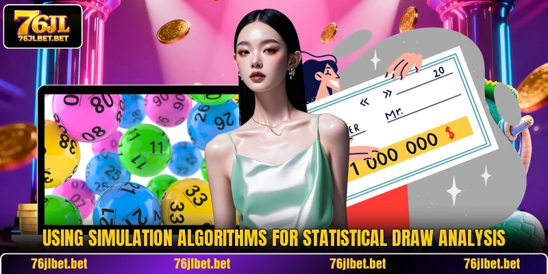 Using simulation algorithms for statistical draw analysis